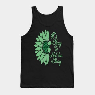 Mental Health Sunflower Its Okay Tank Top